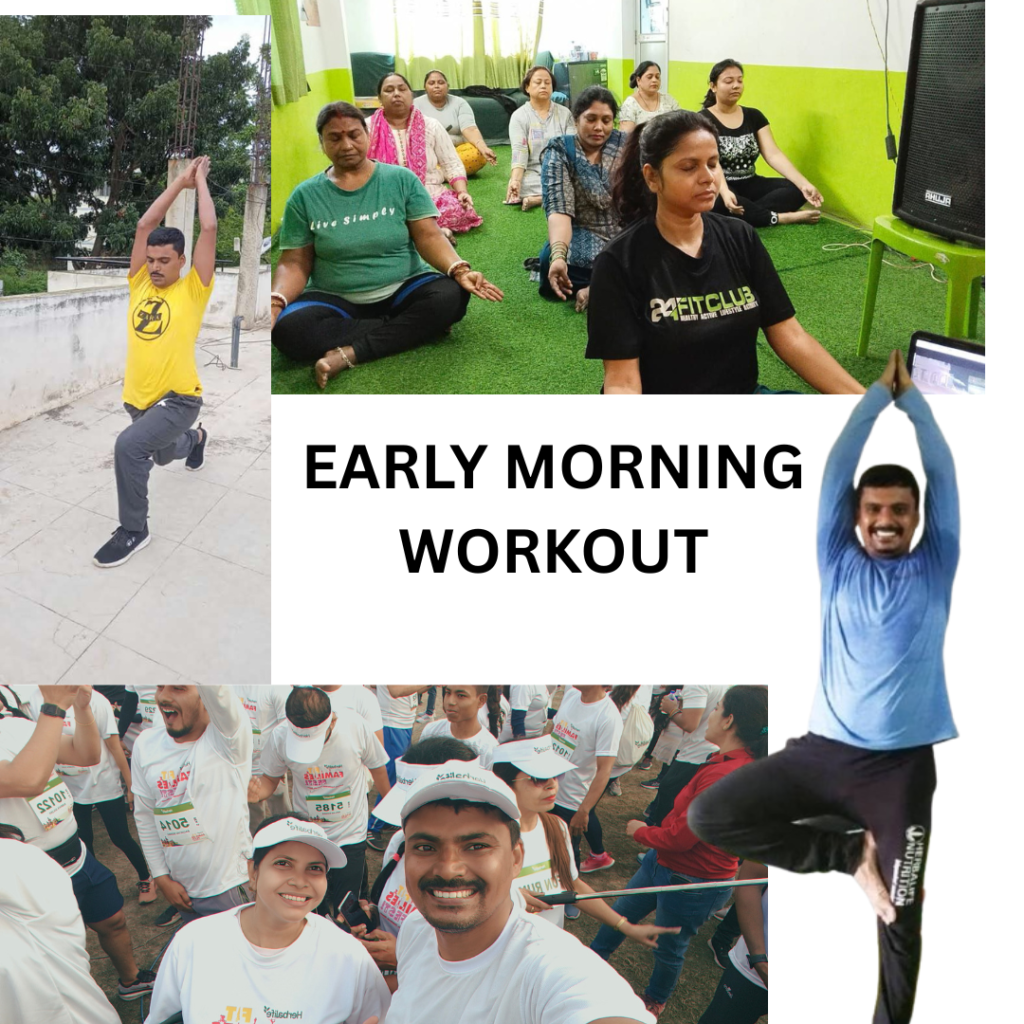 EARLY MORNING WORKOUT